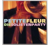 VARIOUS ARTISTS - Petite Fleur: Die Solistenparty