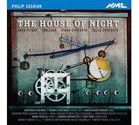 Various Artists - Philip Cashian: The House Of Night