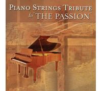 Various Artists - Piano Strings Tribute to The Passion