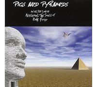 Various Artists - Pigs and Pyramids: a Tribute to the Music of Pink Floyd