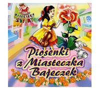Various Artists - Piosenki z Miasteczka Bajeczek [CD]