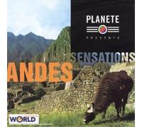 Various Artists - Planete Sensations: Andes