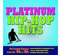 Various Artists - Platinum Hip Hop Hits: Old School Classics