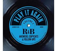 Various Artists - Play It Again Vol. 2 - R&B Answers, Copycats & Follow-Ups
