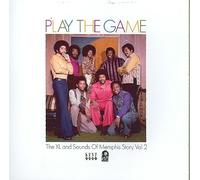 Various Artists - Play the Game: the Xl and Sounds of Memphis Story Vol.2