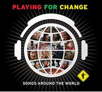 Various Artists - Playing For Change