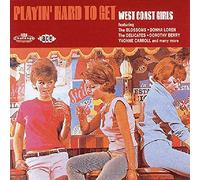 Various Artists – Playing Hard to Get: West Coast Girls