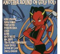 Various Artists (PoisonIdea,KingPrawn,DownByLaw,Mr.Zippy,FiftyNutz?) - Another Round Of Golf 5