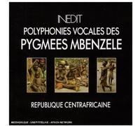 Various Artists - Polyphonies Vocales Des Pygmees Mbenzele Republique Centrafricaine