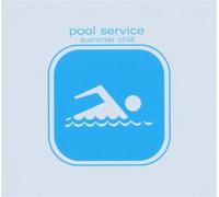 Various Artists - Pool Service - Summer Chill [German Import]