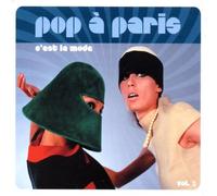 Various Artists - Pop A Paris Vol. 3 - C'est La Mode