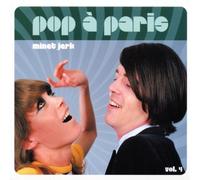 Various Artists - Pop A Paris Vol. 4 - Minet Jerk