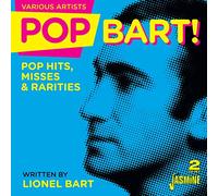 Various Artists - Pop Bart! Pop Hits, Misses & Rarities Written by Lionel Bart - 2CD
