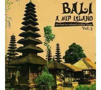 Various Artists - Pop CD, Bali A Hip Island Vol.3 (2CD)[002kr]
