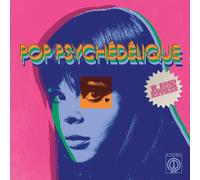 Various Artists - Pop Psychédélique (les Extras) [CD]