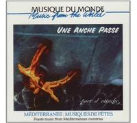 Various Artists - Port D'attache: Mediterranee:Musiques De Fetes;Feasts Music From Mediterrane