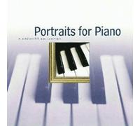 Various Artists - Portraits for Piano