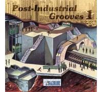 Various Artists - Post-Industrial Grooves 1