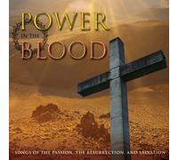 Various Artists - Power in the Blood: Songs of the Passion