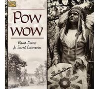 Various Artists - Powwow - Round Dances & Sacred Ceremonies