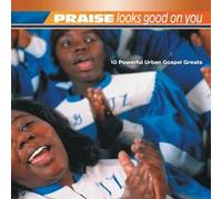 Various Artists - Praise Looks Good on You