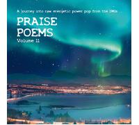 Various Artists Praise Poems, Vol. 11: A Journey Into Raw, Energetic Pow (Vinyl)