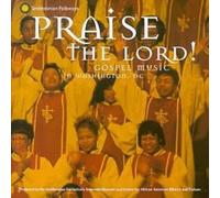 Various Artists - Praise the Lord: Gospel Music in Washington, D.C.