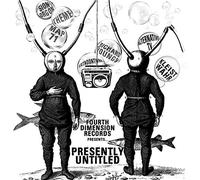 Various Artists - Presently Untitled [7" VINYL]