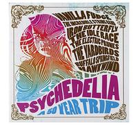 Various Artists - Psychedelia: A 50 Year Trip