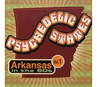 Various Artists - Psychedelic States - Arkansas In The 60s