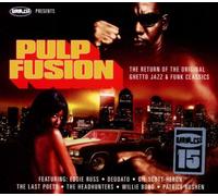 Various Artists - Pulp Fusion: The Return Of The Original Ghetto Jazz & Funk Classics