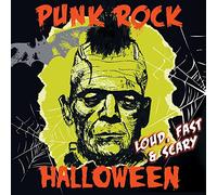 Various Artists - Punk Rock Halloween - Loud, Fast, and Scary!