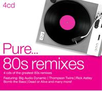 Pure... 80S Remixes