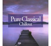 Various Artists - Pure Classical Chillout