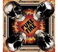 Various Artists - Pure Fire - The Ultimate Kiss Tribute [VINYL]