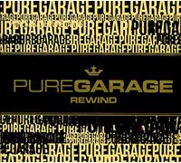 Various Artists - Pure Garage Rewind