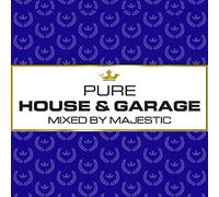 Various Artists - Pure House & Garage - Mixed by Majestic (digipack)