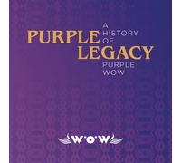 Various Artists - Purple Legacy: a History of Purple Wow