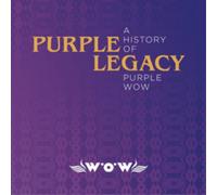 Various Artists – Purple Legacy: a History of Purple Wow