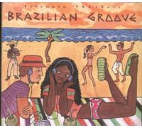 Various Artists - Putumayo Presents Brazilian Groove