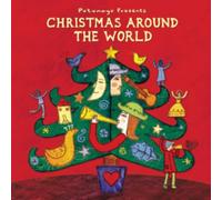 Various Artists - Putumayo Presents Christmas Around The World