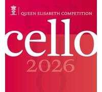 Various Artists - Queen Elisabeth Competition: Cello 2026 (Live)