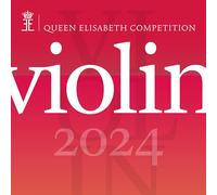 VARIOUS ARTISTS QUEEN ELISABETH COMPETITION: VIOLIN 2024 NEW CD
