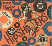 Various Artists - R&B Hipshakers Vol. 1: Teach Me To Monkey