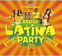 Various Artists - Radio Latina Party 2012