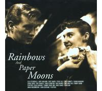 Various Artists - Rainbows and Paper Moons