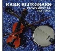 Various Artists - Rare Bluegrass From Nashville