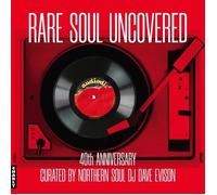 Various Artists Rare Soul Uncovered: 40th Anniversary (Vinyl) 12" Album