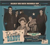 Various Artists - Rattlin' Daddy -Hillbilly And Rustic Rockabilly 3