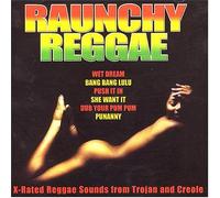 Various Artists - Raunchy Reggae